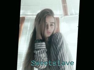 Sweetslave