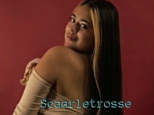 Scaarletrosse