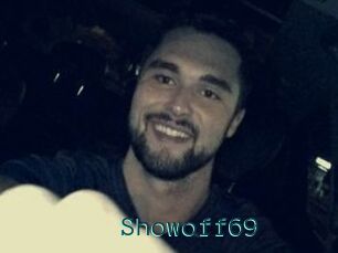 Showoff69