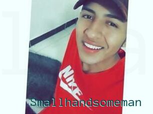 Smallhandsomeman