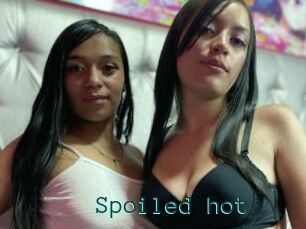 Spoiled_hot
