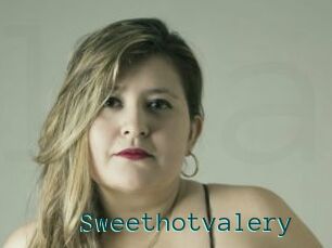 Sweethotvalery