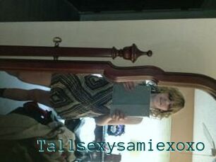 Tallsexysamiexoxo
