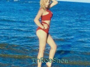 ThRoeShow