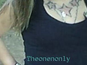 Theonenonly