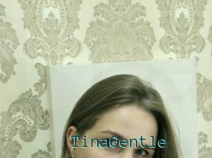 TinaGentle