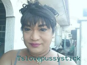 Tslovepussystick