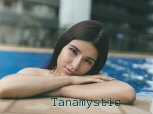 Tanamystic