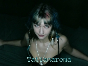 Tatianaroma