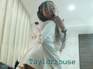 Taylorrouse