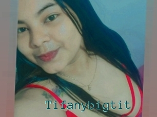 Tifanybigtit