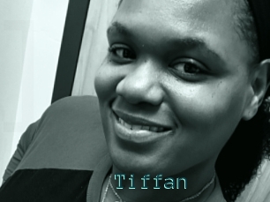 Tiffan