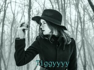 Tiggyyyy