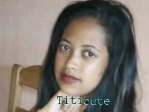 Titicute