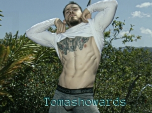 Tomashowards