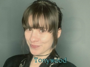 Tonywood