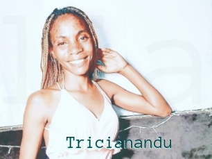 Tricianandu