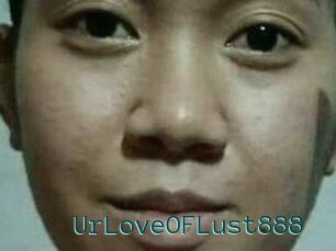 Ur_Love_OF_Lust888