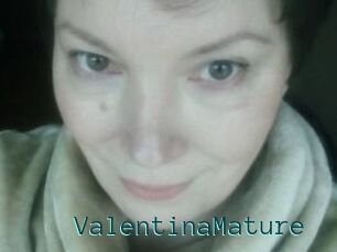ValentinaMature