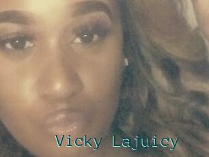 Vicky_Lajuicy