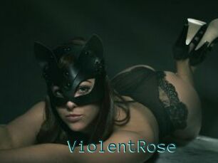 ViolentRose