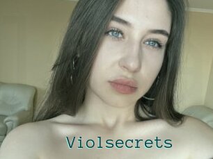 Violsecrets