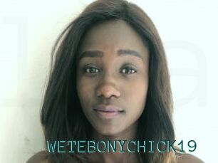 WETEBONYCHICK19