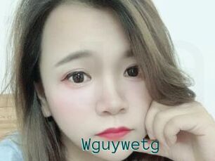 Wguywetg