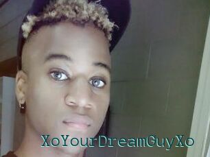 XoYourDreamGuyXo