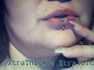 XtraThick_N_XtraJuicy