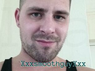 XxxsmoothguyXxx