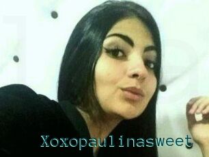 Xoxopaulinasweet