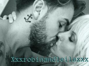Xxxrobinandleilaxxx