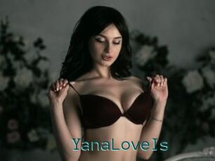 YanaLoveIs
