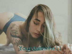 Yourdamnnhell