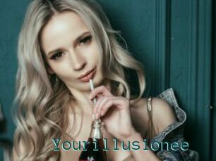 Yourillusionee