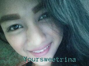 Yoursweetrina