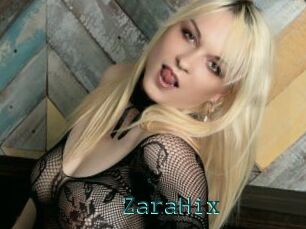 ZaraHix