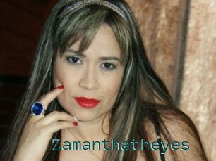 Zamanthatheyes